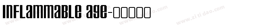 Inflammable Age字体转换